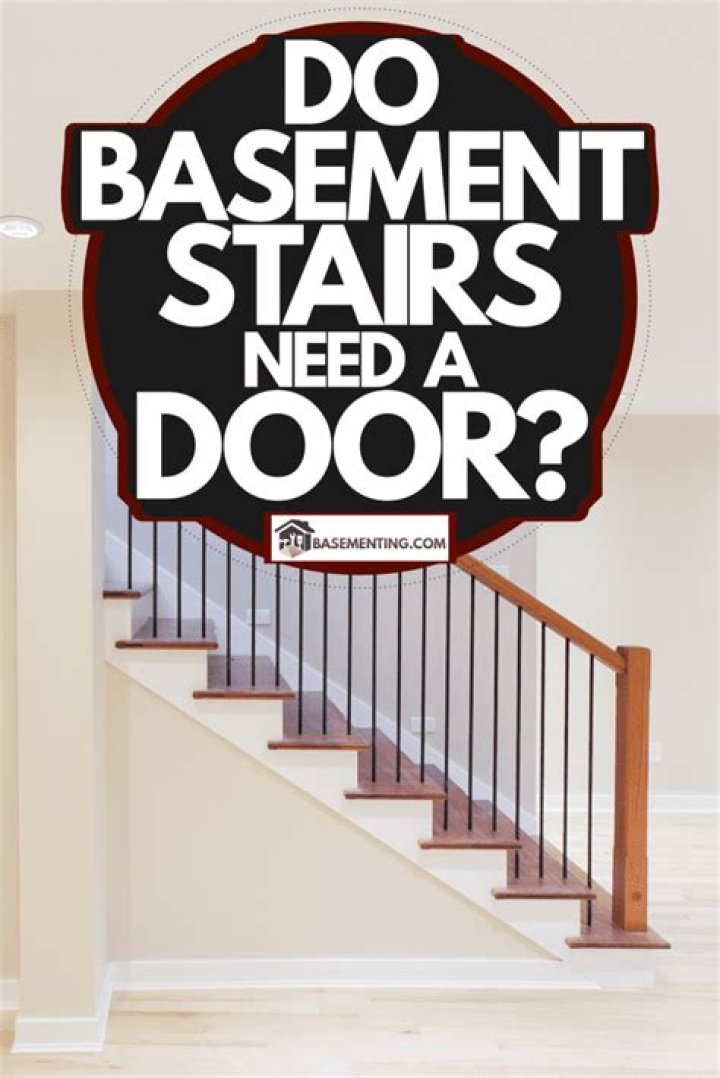 Do basement stairs need a door?