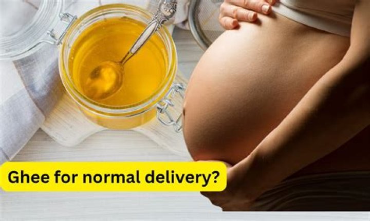 Does drinking ghee help in pregnancy for delivery?